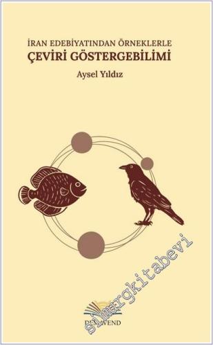 İran Edebiyatından Örneklerle Çeviri Göstergebilimi - 2026