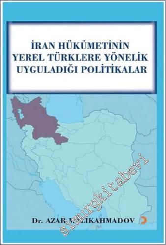 İran Hükümetinin Yerel Türklere Yönelik Uyguladığı Politikalar -        2025