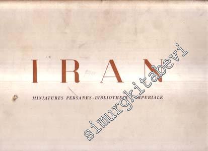 Iran Miniature Persanes - Bibliotheque Imperiale  -