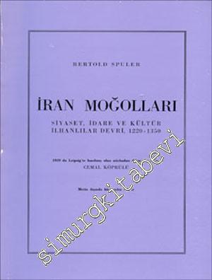 İran Moğolları (Siyaset, İdare ve Kültür, İlhanlılar Devri, 1220-1350) -        1987