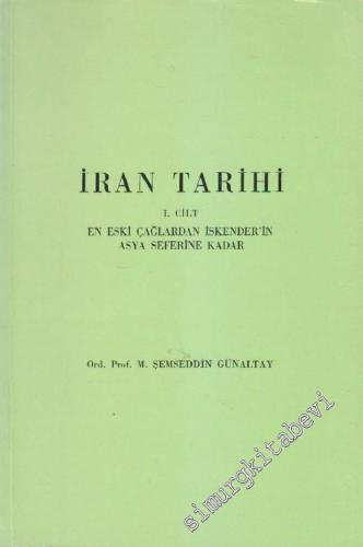 İran Tarihi, 1. Cilt: En Eski Çağlardan İskender'in Asya Seferine Kadar -        1987