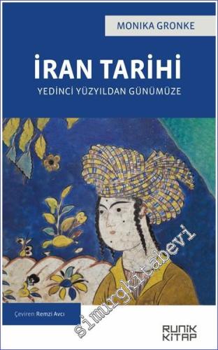 İran Tarihi - Yedinci Yüzyıldan Günümüze - 2023