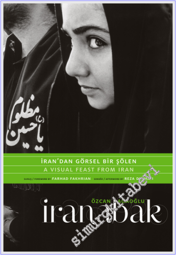 İranabak : İran'dan Görsel Bir Şölen = A Visual Feast From Iran -