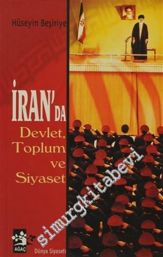 İran'da Devlet, Toplum ve Siyaset: Devrim Sonrası