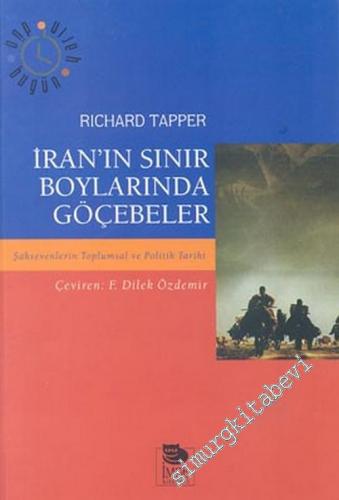 İran'ın Sınır Boylarında Göçebeler : Şahsevenlerin Toplumsal ve Politik Tarihi -        2004