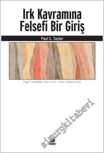 Irk Kavramına Felsefi Bir Giriş -        2025