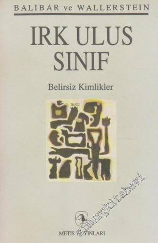Irk Ulus Sınıf: Belirsiz Kimlikler -        1993