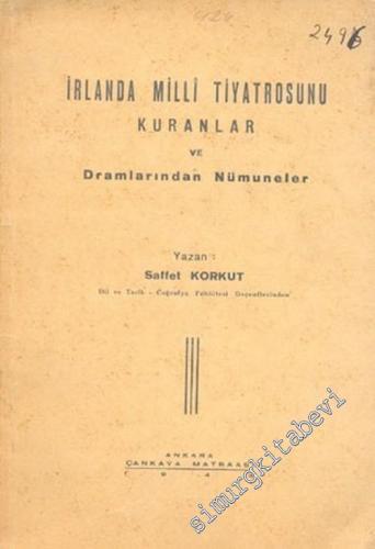 İrlanda Milli Tiyatrosunu Kuranlar ve Dramlarından Numuneler -        1943