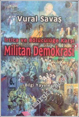 İrtica ve Bölücülüğe Karşı Militan Demokrasi -        2000