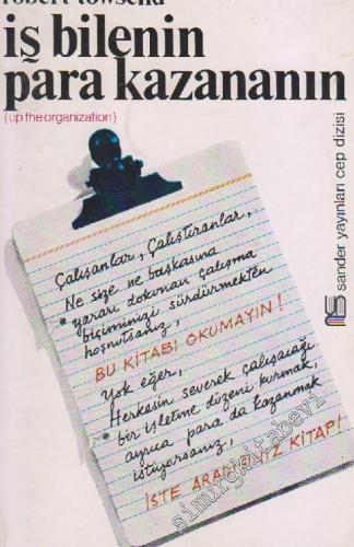 İş Bilenin Para Kazananın (Up The Organization) -