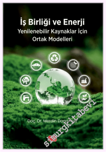 İş Birliği ve Enerji - Yenilebilir Kaynaklar için Ortak Modelleri -