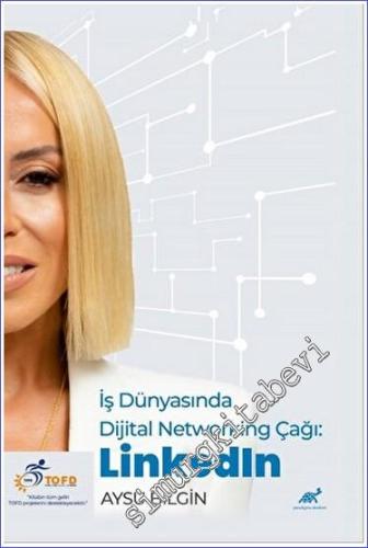 İş Dünyasında Dijital Networking Çağı LinkedIn - 2023