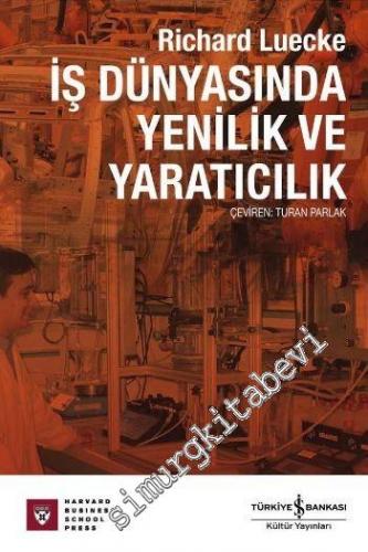 İş Dünyasında Yenilik ve Yaratıcılık -