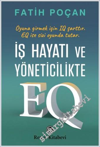 İş Hayatı ve Yöneticilikte EQ -        2025