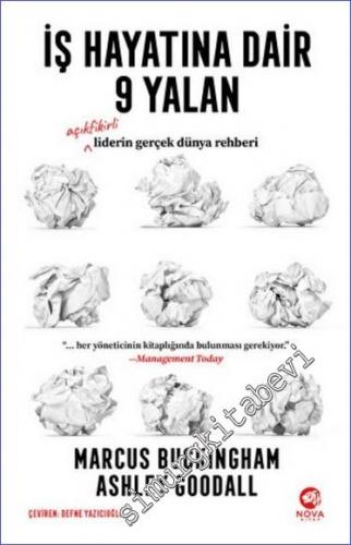 İş Hayatına Dair 9 Yalan : Açıkfikirli Liderin Gerçek Dünya Rehberi -        2022