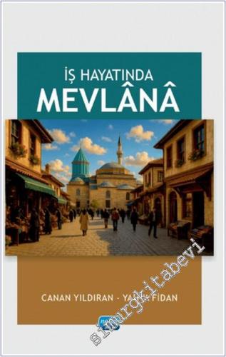 İş Hayatında Mevlana -        2025