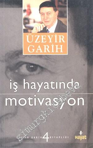 İş Hayatında Motivasyon -