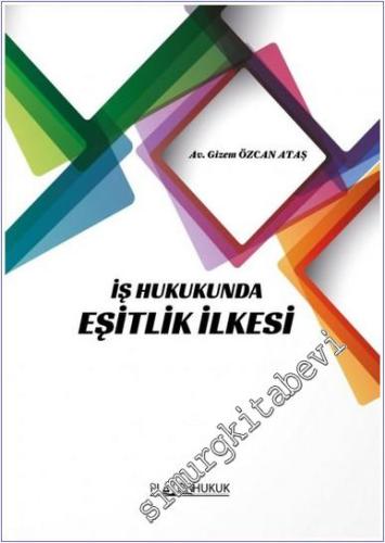 İş Hukukunda Eşitlik İlkesi -        2022