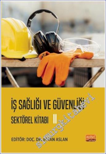 İş Sağlığı ve Güvenliği Sektörel Kitabı II -        2024