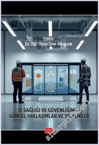 İş Sağlığı ve Güvenliğinde Güncel Yaklaşımlar ve Yenilikler -        2025