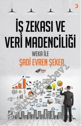 İş Zekası ve Veri Madenciliği -