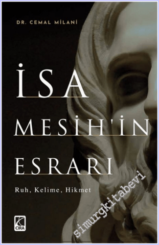 İsa Mesih'in Esrarı : Ruh Kelime Hikmet - 2026