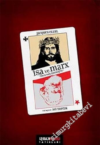 İsa ve Marx: İncil'den İdeolojiye -        2011