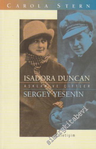 Isadora Duncan ve Sergey Yesenin: Şair ve Dansçı