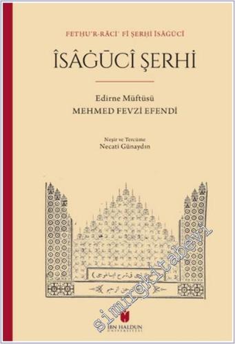 İsagüci Şerhi - Fethu'r-râci fî şerhi Îsâgucî -        2025