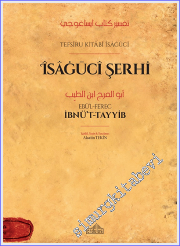 İsagüci Şerhi - Tefsirü Kitâbi İsa-guci -