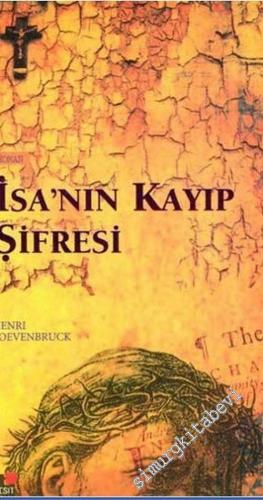 İsa'nın Kayıp Şifresi -        2007