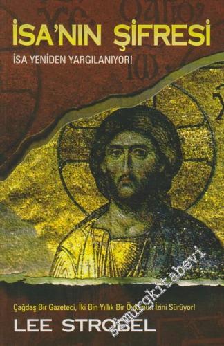 İsa'nın Şifresi: İsa Yeniden Yargılanıyor! -