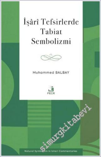 İşari Tefsirlerde Tabiat Sembolizmi -        2025