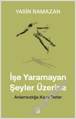 İşe Yaramayan Şeyler Üzerine -        2025