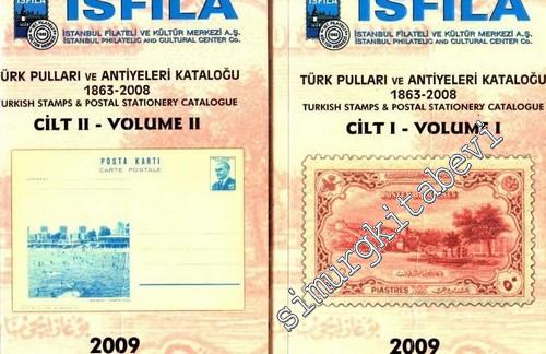 İsfila 2009 Türk Pulları ve Antiyeleri Kataloğu = Turkish Stamps and P