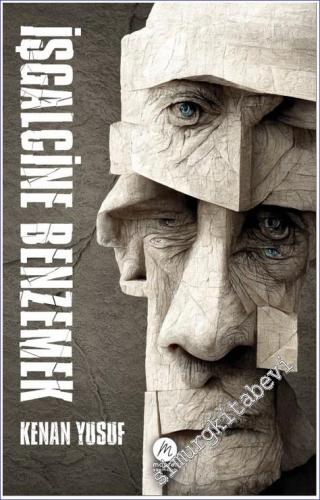 İşgalcine Benzemek -        2022