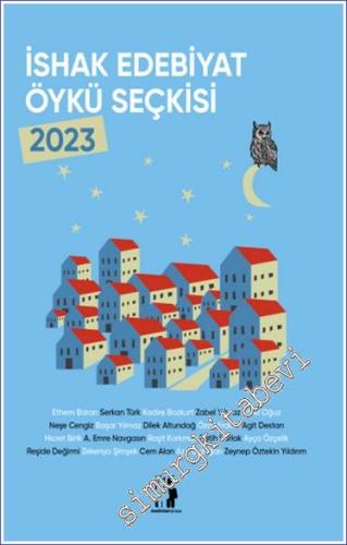İshak Edebiyat Öykü Seçkisi 2023 - 2024