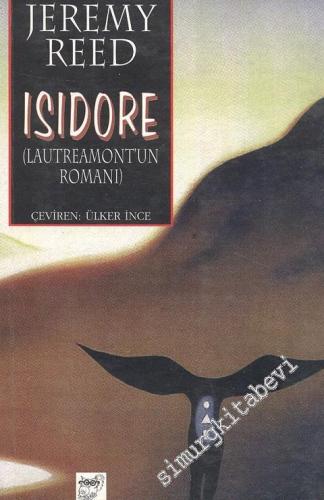 Isidore : Comte De Lautreamont'un Romanı