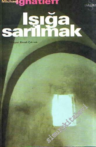 Işığa Sarılmak -        2001