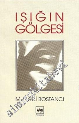 Işığın Gölgesi -