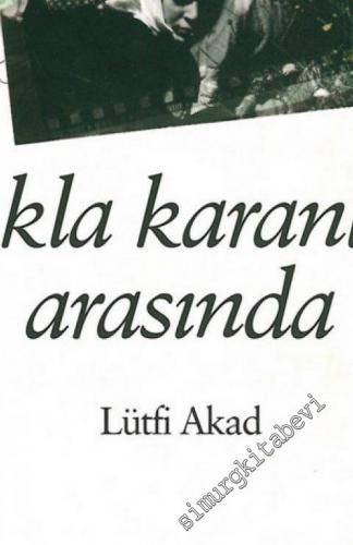 Işıkla Karanlık Arasında