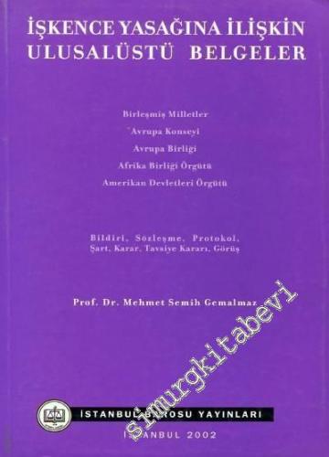 İşkence Yasağına İlişkin Ulusalüstü Belgeler -
