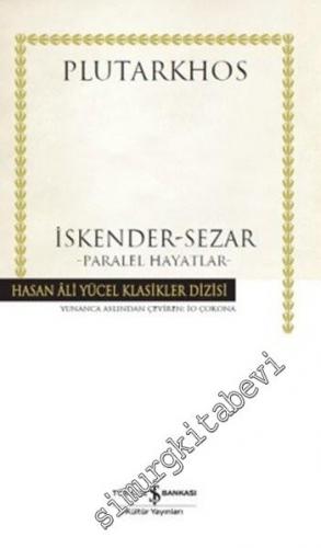 İskender Sezar Paralel Hayatlar CİLTLİ -