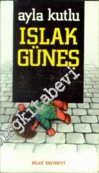 Islak Güneş -        2002