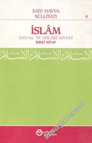 İslam 2. Kitap: Sosyal ve Ahlaki Hayat -