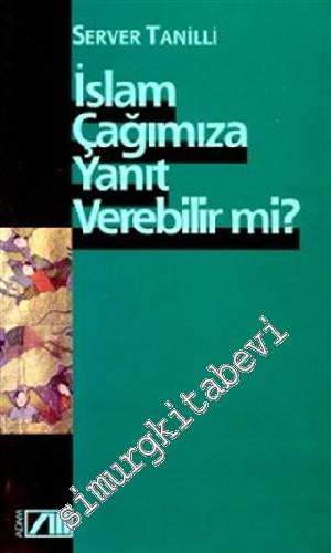 İslam Çağımıza Yanıt Verebilir mi? -        1998