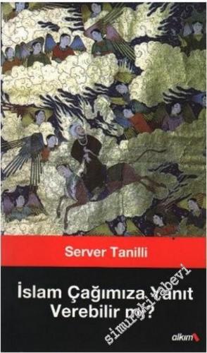 İslam Çağımıza Yanıt Verebilir mi? -        2006