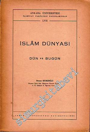 İslam Dünyası Dün ve Bugün