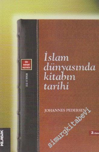 İslam Dünyasında Kitabın Tarihi -        2013