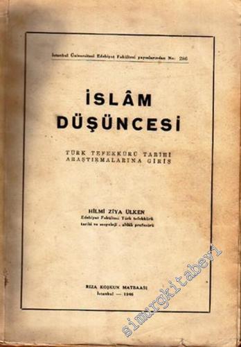 İslam Düşüncesi: Türk Tefekkürü Tarihi Araştırmalarına Giriş -        1946